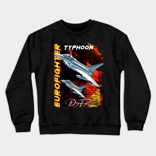 Eurofighter Typhoon Fighterjet Crewneck Sweatshirt